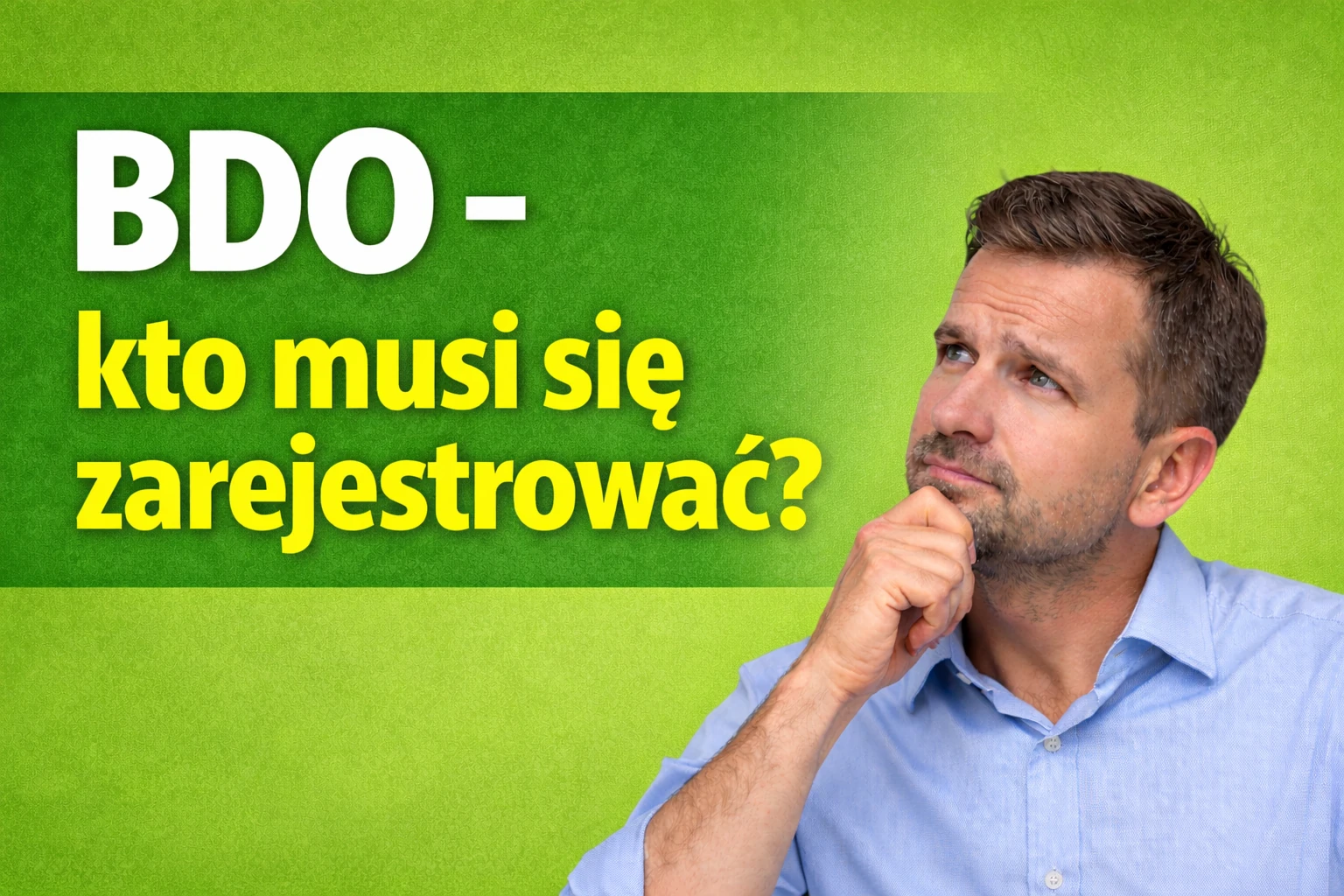 Kto musi się zarejestrować w BDO w 2026